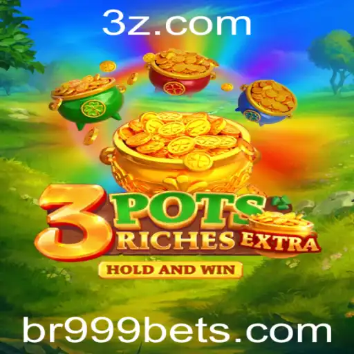 Explorando o Fascinante Mundo do Jogo 3potsExtra com a Estratégia 999 Bet